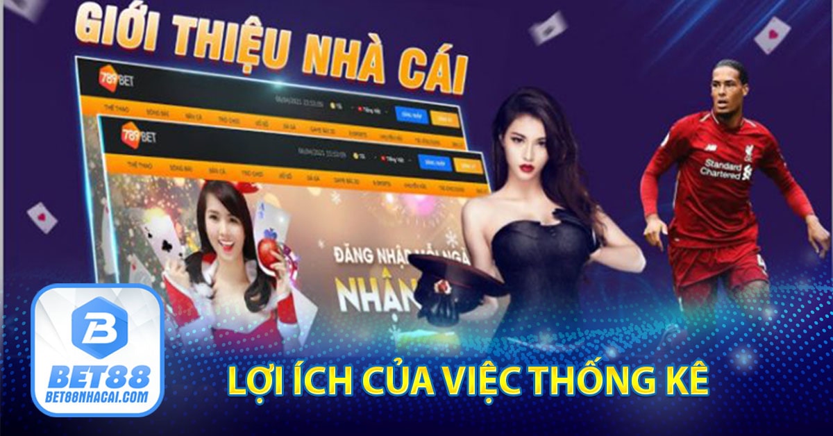 Lợi ích của việc thống kê